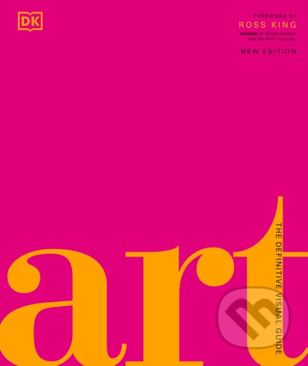 Kniha: Art (Andrew Graham Dixon). Dorling Kindersley, 2023 Kniha: Art (Andrew Graham Dixon). Dorling Kindersley, 2023