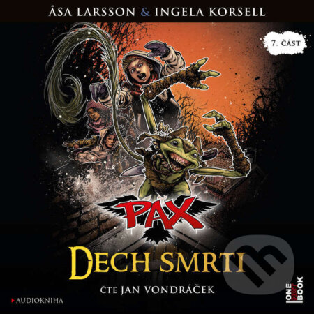 Audiokniha: PAX 7: Dech smrti (Asa Larsson a Ingela Korsell). OneHotBook, 2023 Audiokniha: PAX 7: Dech smrti (Asa Larsson a Ingela Korsell). OneHotBook, 2023