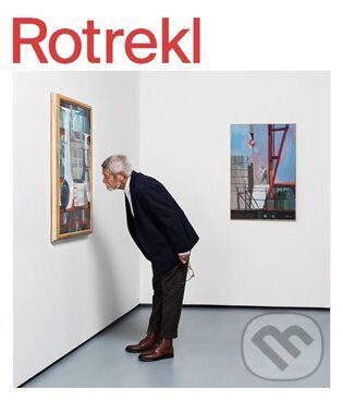 Kniha: Rotrekl (Tomáš Pospiszyl). Kunsthalle Praha, 2023 Kniha: Rotrekl (Tomáš Pospiszyl). Kunsthalle Praha, 2023