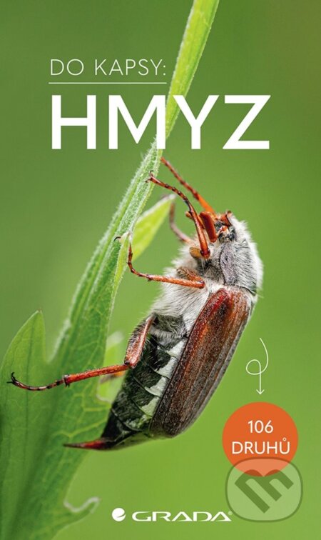 Kniha: Hmyz - Do kapsy (Grada). Grada, 2023 Kniha: Hmyz - Do kapsy (Grada). Grada, 2023