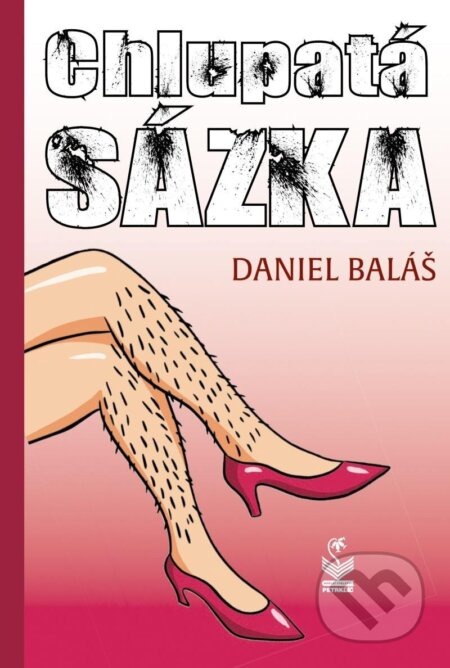 Kniha: Chlupatá sázka (Daniel Baláš). Petrklíč, 2023 Kniha: Chlupatá sázka (Daniel Baláš). Petrklíč, 2023