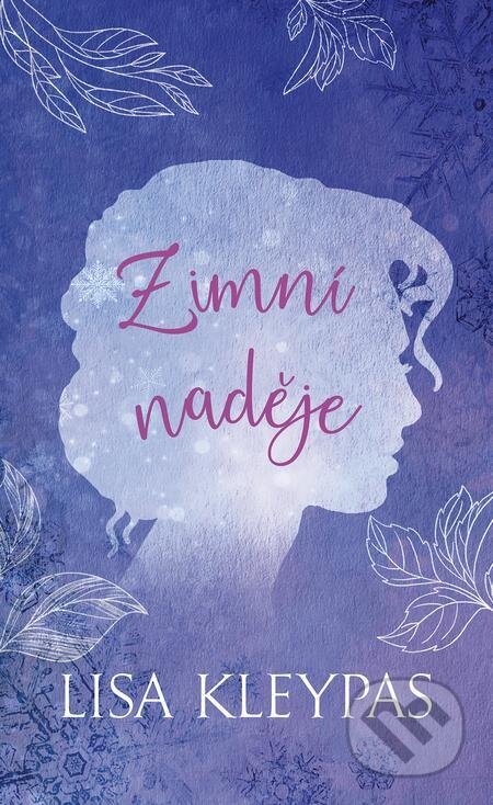 E-kniha: Zimní naděje (Lisa Kleypas). Baronet, 2023 E-kniha: Zimní naděje (Lisa Kleypas). Baronet, 2023