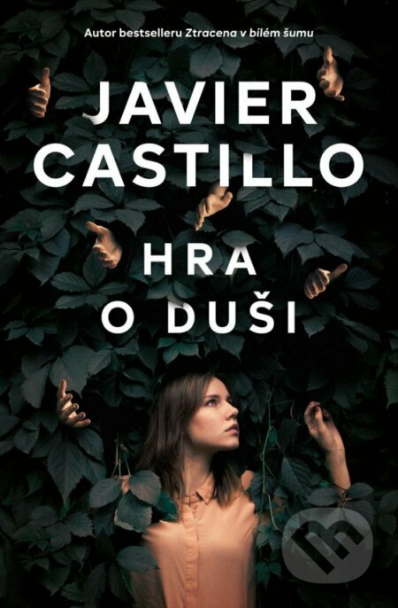 Kniha: Hra o duši (Javier Castillo). Vendeta, 2023 Kniha: Hra o duši (Javier Castillo). Vendeta, 2023