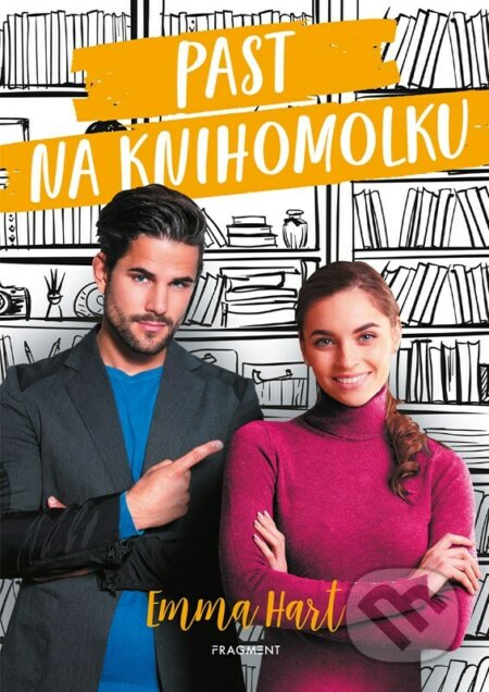 Kniha: Past na knihomolku (Emma Hart). Nakladatelství Fragment, 2023 Kniha: Past na knihomolku (Emma Hart). Nakladatelství Fragment, 2023
