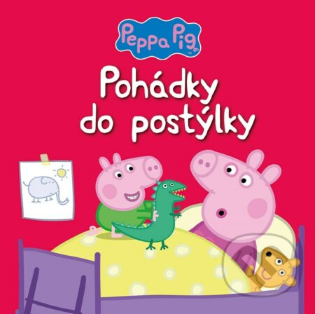 Kniha: Peppa Pig: Pohádky do postýlky (Egmont ČR). Egmont ČR, 2023 Kniha: Peppa Pig: Pohádky do postýlky (Egmont ČR). Egmont ČR, 2023