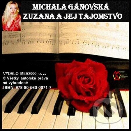 E-kniha: Zuzana a jej tajomstvo (Michala Gánovská). MEA2000, 2013 E-kniha: Zuzana a jej tajomstvo (Michala Gánovská). MEA2000, 2013