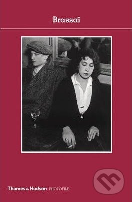 Kniha: Brassai (Roger Grenier). Thames & Hudson, 2014 Kniha: Brassai (Roger Grenier). Thames & Hudson, 2014