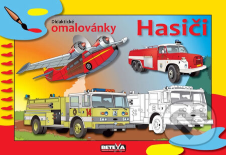 Kniha: Hasiči (Betexa). Betexa, 2010 Kniha: Hasiči (Betexa). Betexa, 2010