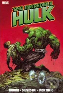 Kniha: The Incredible Hulk (Jason Aaron). Marvel, 2012 Kniha: The Incredible Hulk (Jason Aaron). Marvel, 2012