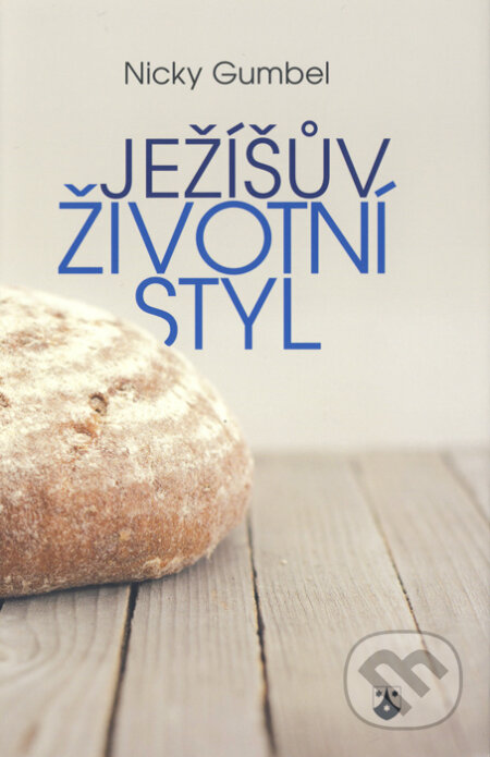 Kniha: Ježíšův životní styl (Nicky Gumbel). Karmelitánské nakladatelství, 2014 Kniha: Ježíšův životní styl (Nicky Gumbel). Karmelitánské nakladatelství, 2014
