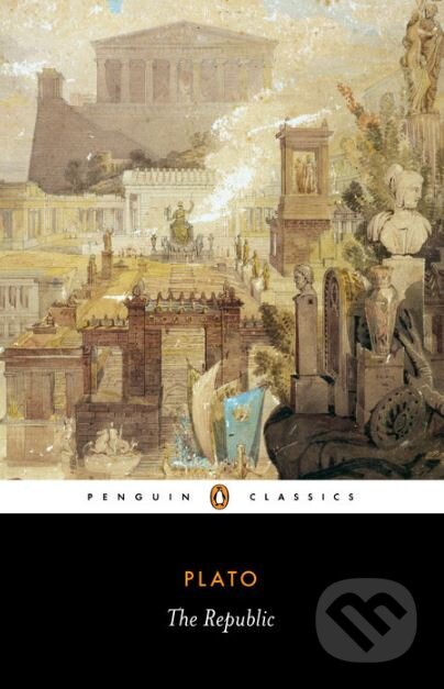 Kniha: The Republic (Plato). Penguin Books, 2007 Kniha: The Republic (Plato). Penguin Books, 2007
