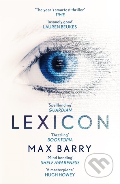 Kniha: Lexicon (Max Barry). Mulholland Books, 2014 Kniha: Lexicon (Max Barry). Mulholland Books, 2014