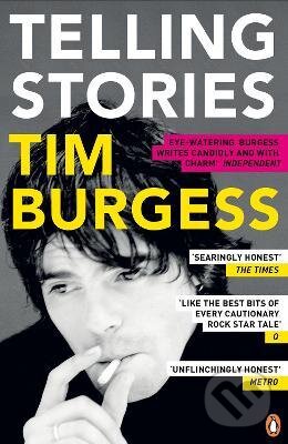 Kniha: Telling Stories (Tim Burgess). Penguin Books, 2013 Kniha: Telling Stories (Tim Burgess). Penguin Books, 2013