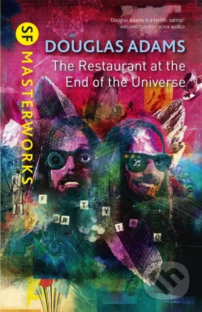 Kniha: The Restaurant at the End of the Universe (Douglas Adams). Gollancz, 2013 Kniha: The Restaurant at the End of the Universe (Douglas Adams). Gollancz, 2013