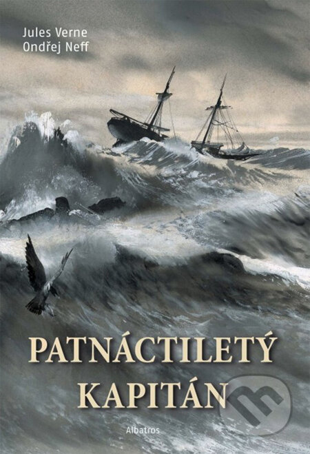 Kniha: Patnáctiletý kapitán (Jules Verne a Ondřej Neff). Albatros CZ, 2014 Kniha: Patnáctiletý kapitán (Jules Verne a Ondřej Neff). Albatros CZ, 2014
