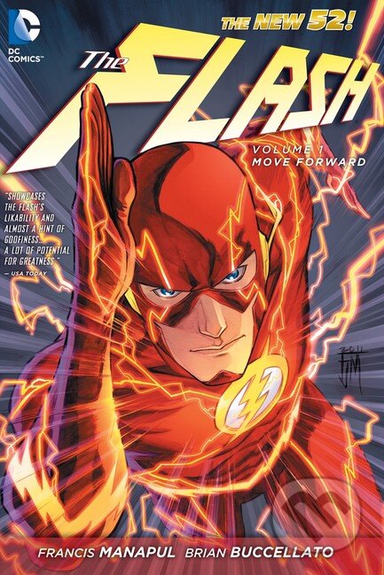 Kniha: The Flash: Move Forward (Brian Buccellato a Francis Manapul). DC Comics, 2013 Kniha: The Flash: Move Forward (Brian Buccellato a Francis Manapul). DC Comics, 2013