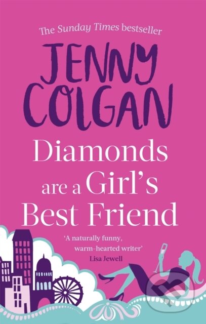 Kniha: Diamonds Are A Girl's Best Friend (Jenny Colgan). Sphere, 2013 Kniha: Diamonds Are A Girl's Best Friend (Jenny Colgan). Sphere, 2013