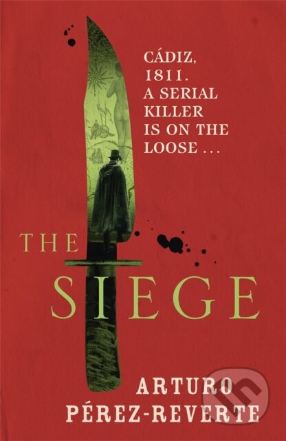 Kniha: The Siege (Arturo Perez-Reverte). Weidenfeld and Nicolson, 2014 Kniha: The Siege (Arturo Perez-Reverte). Weidenfeld and Nicolson, 2014