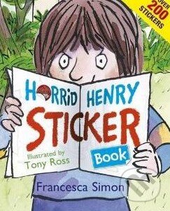 Horrid Henry Sticker Book - Francesca Simon, Tony Ross, Orion, 2014