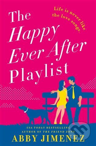 Kniha: Happy Ever After Playlist (Abby Jimenez). Piatkus, 2023 Kniha: Happy Ever After Playlist (Abby Jimenez). Piatkus, 2023