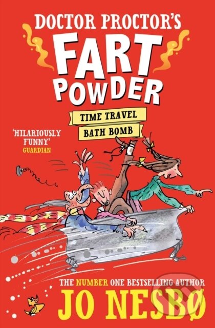 E-kniha: Doctor Proctor's Fart Powder: Time-Travel Bath Bomb (Jo Nesbo). Simon & Schuster, 2012 E-kniha: Doctor Proctor's Fart Powder: Time-Travel Bath Bomb (Jo Nesbo). Simon & Schuster, 2012