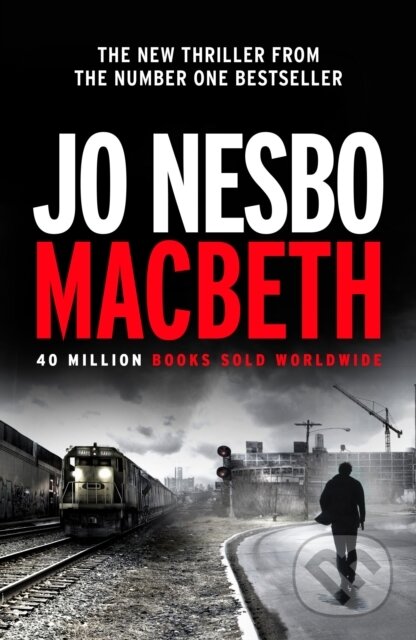 E-kniha: Macbeth (Jo Nesbo). Random House, 2018 E-kniha: Macbeth (Jo Nesbo). Random House, 2018