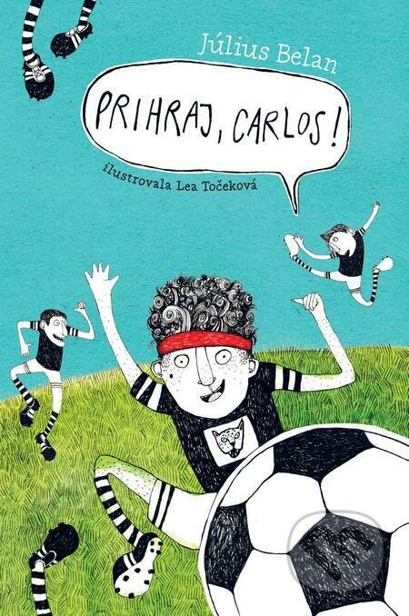 E-kniha: Prihraj, Carlos! (Július Belan). Slovart, 2016 E-kniha: Prihraj, Carlos! (Július Belan). Slovart, 2016