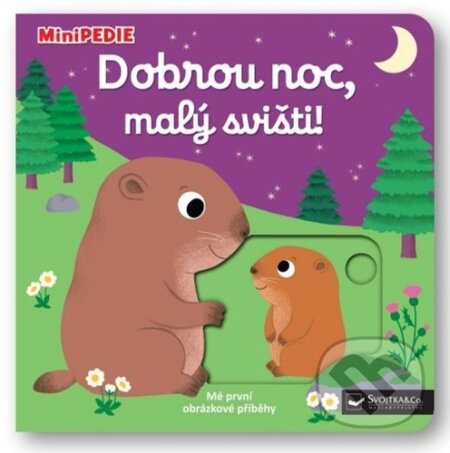 Kniha: Dobrou noc, malý svišti! (Nathalie Choux). Svojtka&Co., 2023 Kniha: Dobrou noc, malý svišti! (Nathalie Choux). Svojtka&Co., 2023