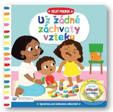 Kniha: Už žádné záchvaty vzteku (Marie Kyprianou). Svojtka&Co., 2023 Kniha: Už žádné záchvaty vzteku (Marie Kyprianou). Svojtka&Co., 2023