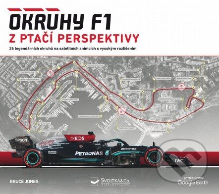 Kniha: Okruhy F1 z ptačí perspektivy (Bruce Jones). Svojtka&Co., 2023 Kniha: Okruhy F1 z ptačí perspektivy (Bruce Jones). Svojtka&Co., 2023