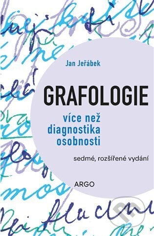 Grafologie - Jan Jeřábek, Argo, 2023