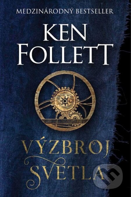 Výzbroj svetla - Ken Follett, Tatran, 2023