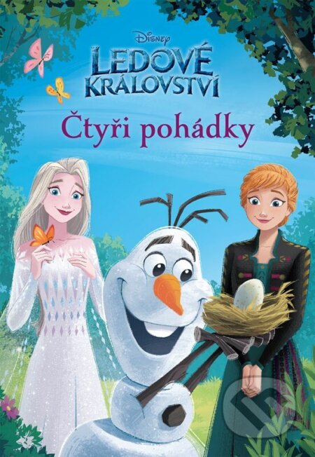 Kniha: Ledové království: Čtyři pohádky (Egmont ČR). Egmont ČR, 2023 Kniha: Ledové království: Čtyři pohádky (Egmont ČR). Egmont ČR, 2023