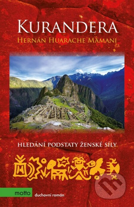 Kniha: Kurandera (Hernán Huarache Mamani). Motto, 2023 Kniha: Kurandera (Hernán Huarache Mamani). Motto, 2023