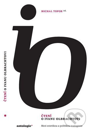 Kniha: Čtení o Ivanu Olbrachtovi (Michal Topor). Institut pro studium literatury, 2023 Kniha: Čtení o Ivanu Olbrachtovi (Michal Topor). Institut pro studium literatury, 2023