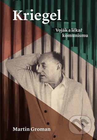 Kniha: Kriegel (Martin Groman). Paseka, 2023 Kniha: Kriegel (Martin Groman). Paseka, 2023