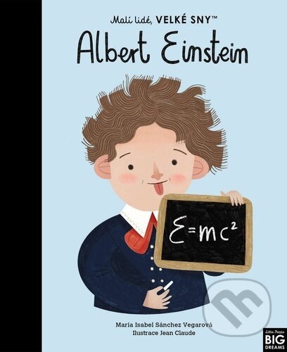 Kniha: Albert Einstein (český jazyk) (María Isabel Sánchez Vegara). Brio, 2023 Kniha: Albert Einstein (český jazyk) (María Isabel Sánchez Vegara). Brio, 2023