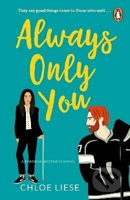 Kniha: Always Only You: Bergman Brothers 2 (Chloe Liese). Cornerstone, 2023 Kniha: Always Only You: Bergman Brothers 2 (Chloe Liese). Cornerstone, 2023