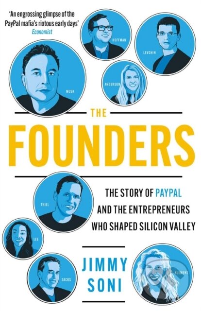 Kniha: The Founders (Jimmy Soni). Atlantic Books, 2023 Kniha: The Founders (Jimmy Soni). Atlantic Books, 2023