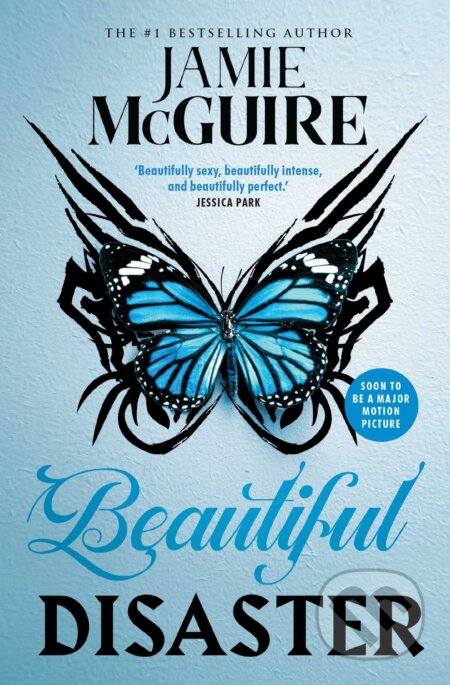 Kniha: Beautiful Disaster (Jamie McGuire). Simon & Schuster, 2023 Kniha: Beautiful Disaster (Jamie McGuire). Simon & Schuster, 2023