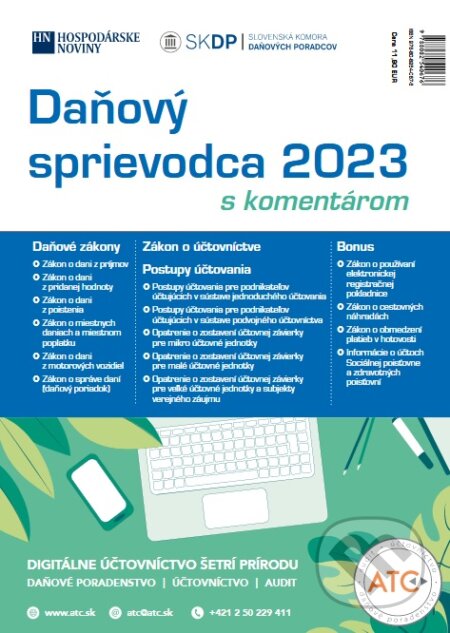 Kniha: Daňový sprievodca 2023 (Hospodárske noviny). Hospodárske noviny, 2023 Kniha: Daňový sprievodca 2023 (Hospodárske noviny). Hospodárske noviny, 2023