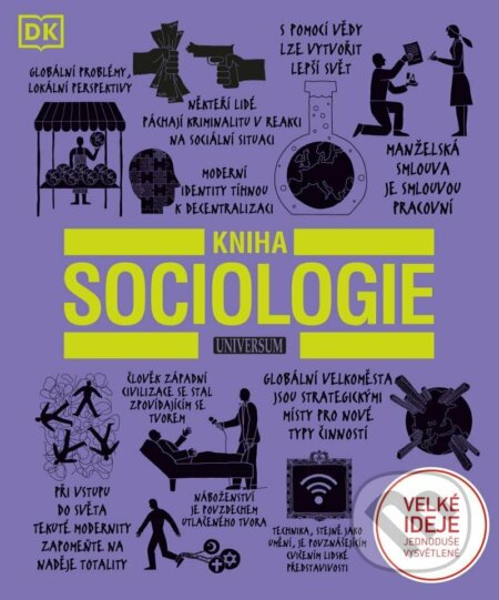 Kniha: Kniha sociologie (Universum). Universum, 2023 Kniha: Kniha sociologie (Universum). Universum, 2023