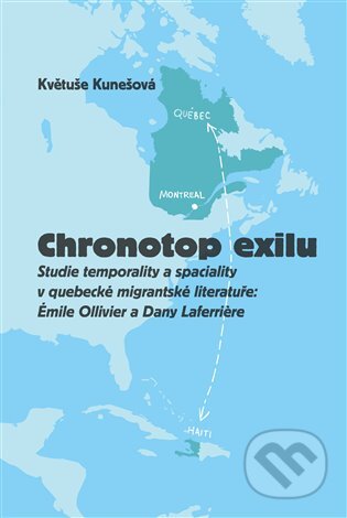 Kniha: Chronotop exilu (Květuše Kunešová). Pavel Mervart, 2023 Kniha: Chronotop exilu (Květuše Kunešová). Pavel Mervart, 2023