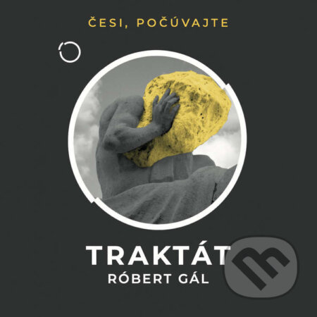 Audiokniha: Traktát (Róbert Gál). Větrné mlýny, 2023 Audiokniha: Traktát (Róbert Gál). Větrné mlýny, 2023