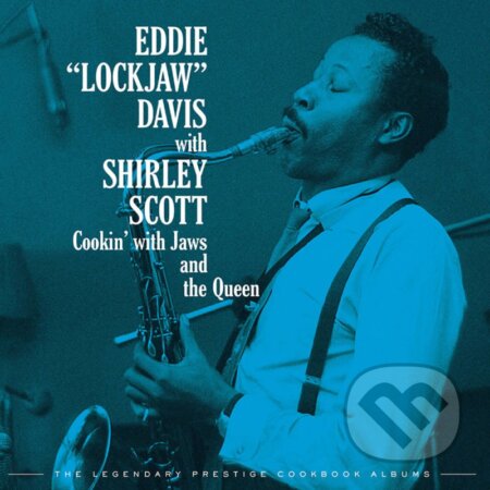 Eddie &quot;Lockjaw&quot; Davis: Cookin&#039; With Jaws And The Queen: The Legendary Prestige Cookbook Albums LP - Eddie &quot;Lockjaw&quot; Davi, Hudobné albumy, 2023