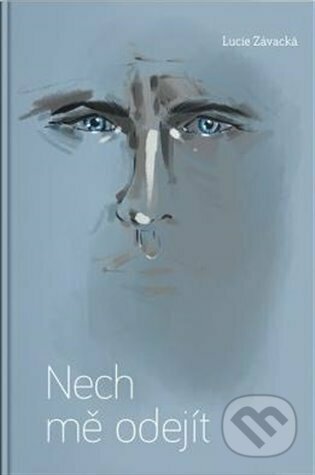 Kniha: Nech mě odejít (Lucie Závacká). Došel karamel, 2023 Kniha: Nech mě odejít (Lucie Závacká). Došel karamel, 2023