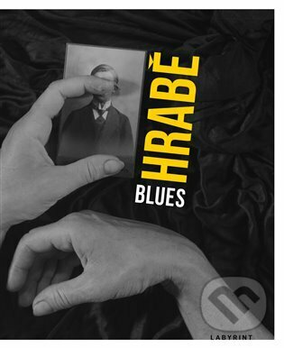 Kniha: Blues (Václav Hrabě). Labyrint, 2023 Kniha: Blues (Václav Hrabě). Labyrint, 2023
