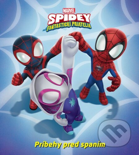Kniha: Marvel: Spidey a jeho fantastickí priatelia - Príbehy pred spaním (Autorský kolektiv). Egmont SK, 2023 Kniha: Marvel: Spidey a jeho fantastickí priatelia - Príbehy pred spaním (Autorský kolektiv). Egmont SK, 2023