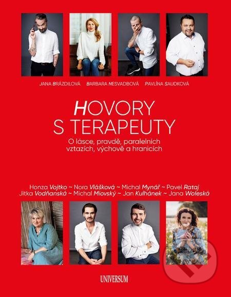 E-kniha: Hovory s terapeuty (Barbara Nesvadbová, Jana Brázdilová a Paulína Saudková). X Nakladatelství Universum E-kniha: Hovory s terapeuty (Barbara Nesvadbová, Jana Brázdilová a Paulína Saudková). X Nakladatelství Universum