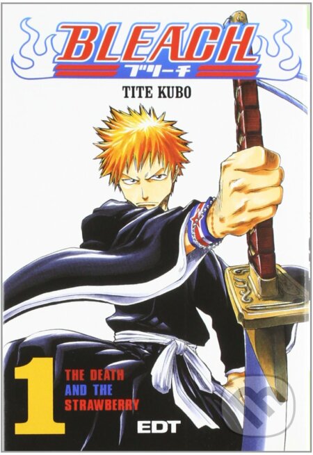 Kniha: Bleach 1 (Tite Kubo). Glénat Espana, 2008 Kniha: Bleach 1 (Tite Kubo). Glénat Espana, 2008